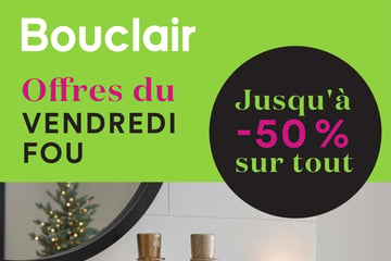 Circulaire Bouclair - Offres du Vendredi Fou