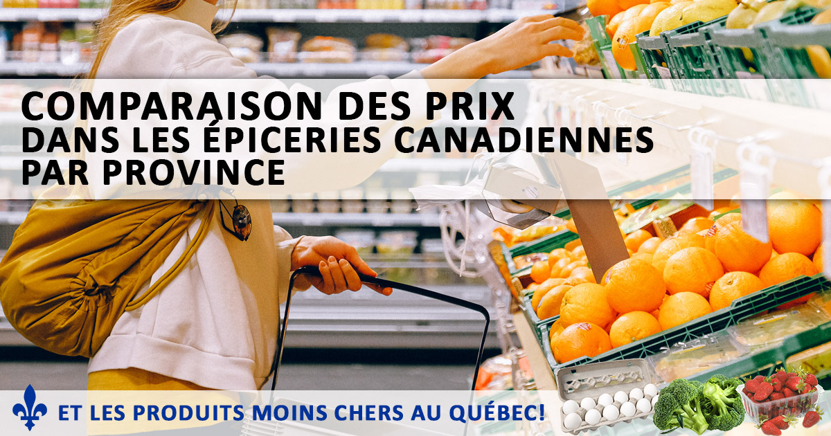 Comparaison des Prix dans les Épiceries Canadiennes par Province