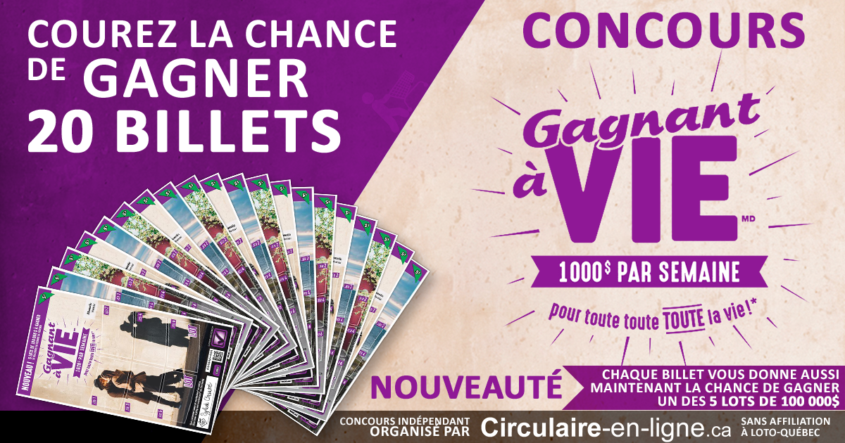 Gagnez 20 Billets: Gagnant à VIE