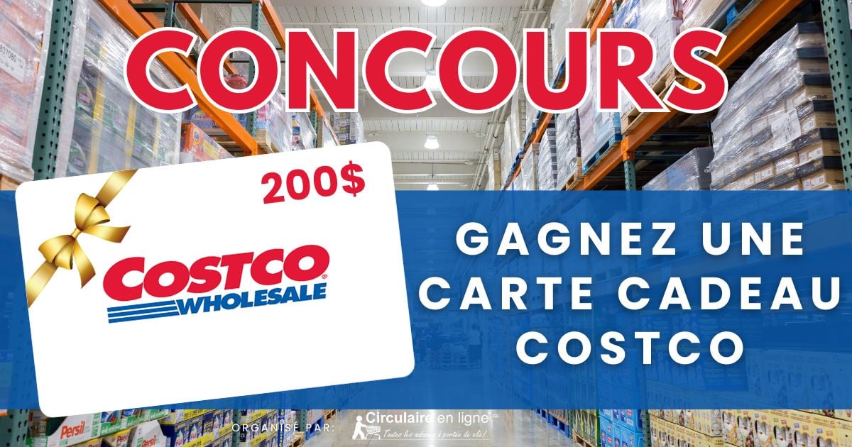 Concours Gagnez une Carte Cadeau Costco de 200$