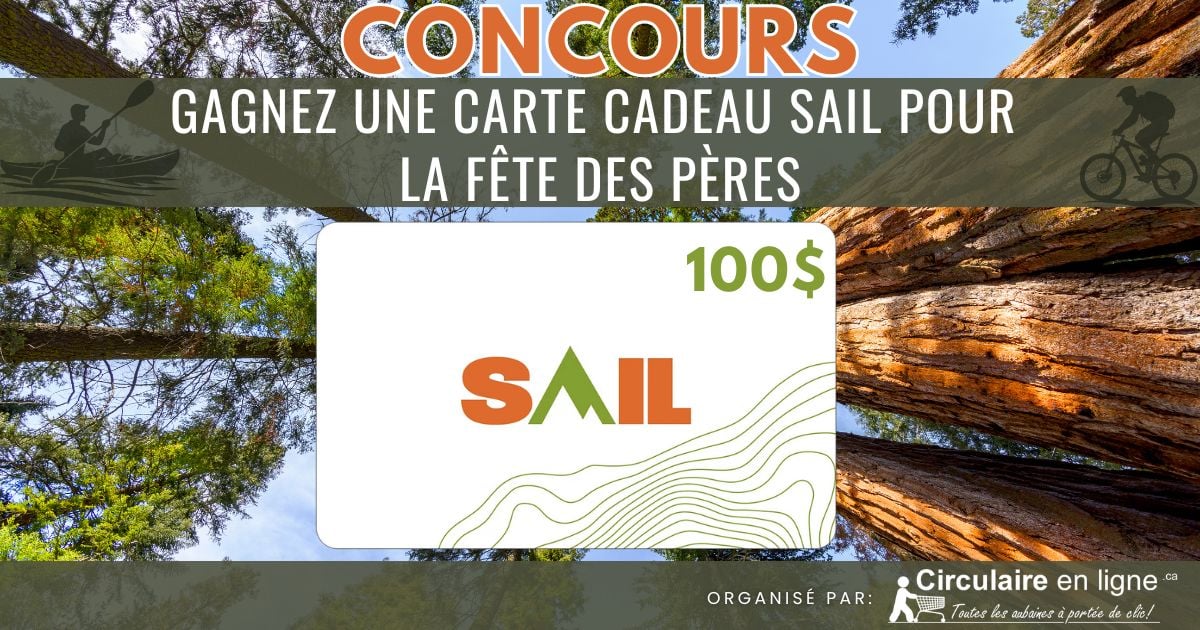 Concours La Fête des Pères Gagnez une Carte Cadeau SAIL de 100$
