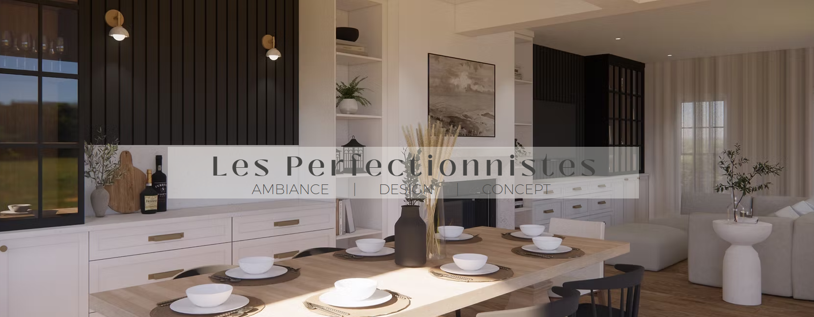 Les Perfectionnistes - Design d’Intérieur