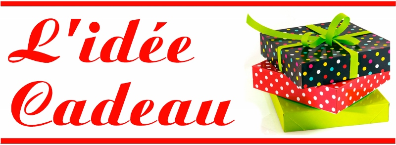 L'Idée Cadeau Web - Boutique en Ligne Cadeaux Originaux