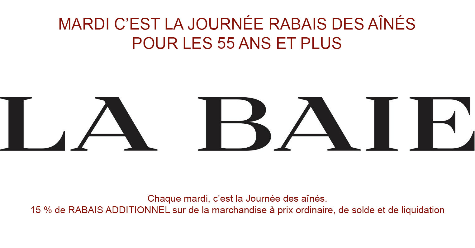 Rabais La Baie 55 ans et plus