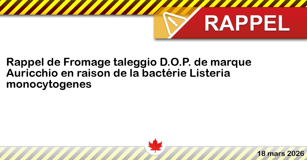 Image du rappel: Rappel de Fromage taleggio D.O.P. de marque Auricchio en raison de la bactérie Listeria monocytogenes