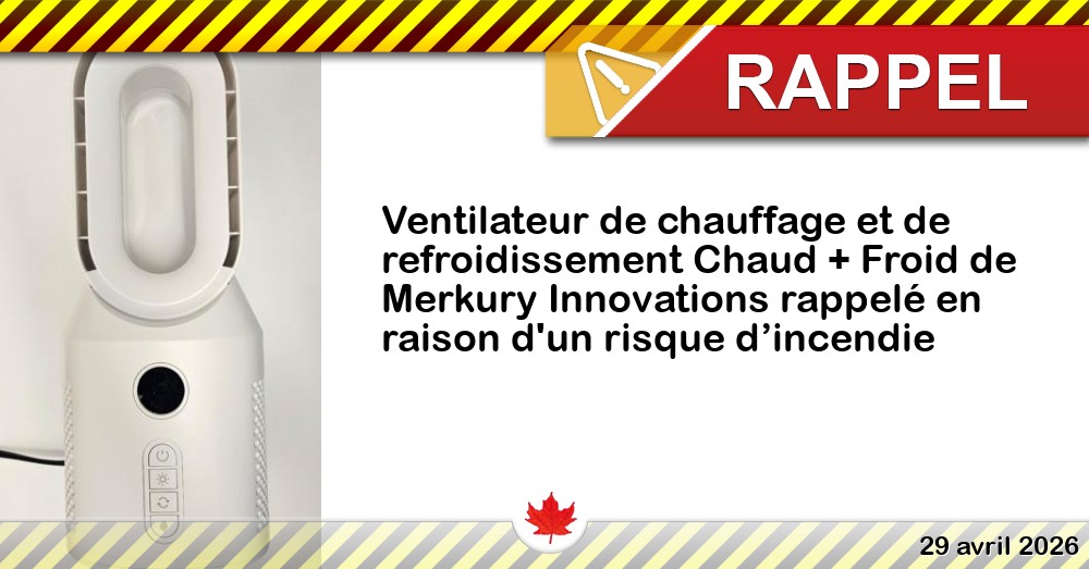 Ventilateur de chauffage et de refroidissement Chaud + Froid de Merkury Innovations rappelé en raison d'un risque d’incendie Image du rappel: Ventilateur de chauffage et de refroidissement Chaud + Froid de Merkury Innovations rappelé en raison d'un risque d’incendie