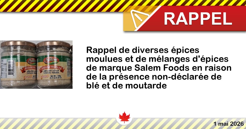 Rappel de diverses épices moulues et de mélanges d'épices de marque Salem Foods en raison de la présence non-déclarée de blé et de moutarde Image du rappel: Rappel de diverses épices moulues et de mélanges d'épices de marque Salem Foods en raison de la présence non-déclarée de blé et de moutarde