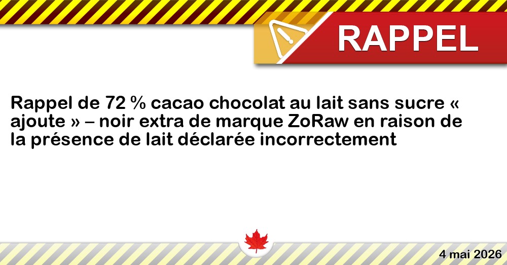 Rappel de 72 % cacao chocolat au lait sans sucre « ajoute » – noir extra de marque ZoRaw en raison de la présence de lait déclarée incorrectement Image du rappel: Rappel de 72 % cacao chocolat au lait sans sucre « ajoute » – noir extra de marque ZoRaw en raison de la présence de lait déclarée incorrectement