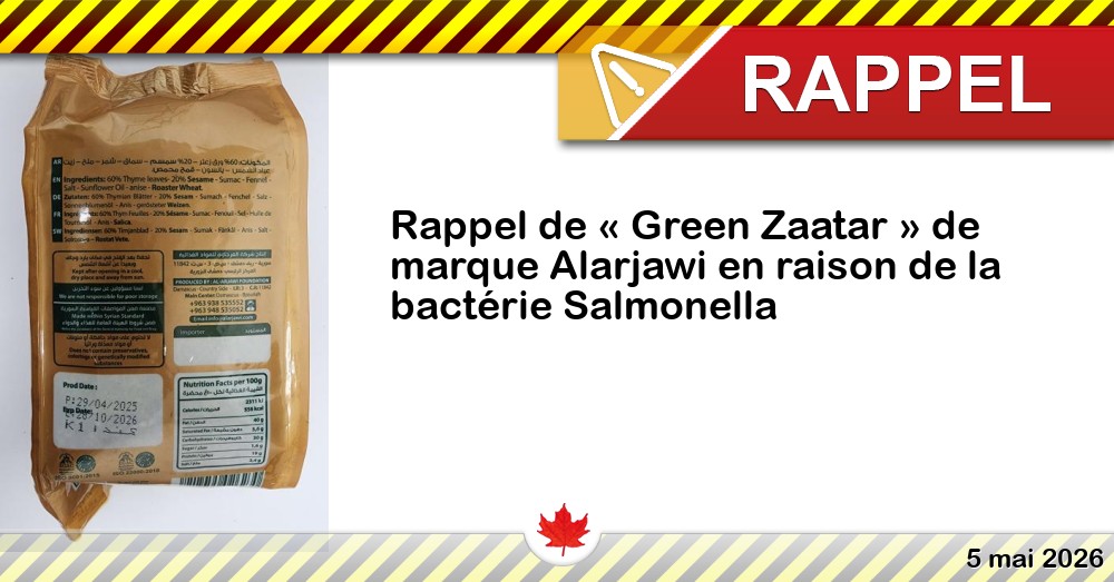 Rappel de « Green Zaatar » de marque Alarjawi en raison de la bactérie Salmonella Image du rappel: Rappel de « Green Zaatar » de marque Alarjawi en raison de la bactérie Salmonella