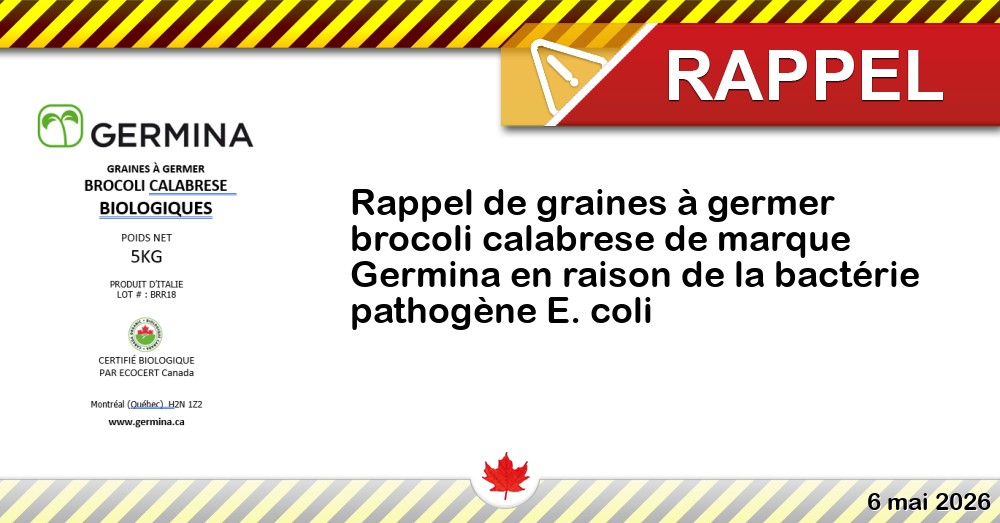 Rappel de graines à germer brocoli calabrese de marque Germina en raison de la bactérie pathogène E. coli Image du rappel: Rappel de graines à germer brocoli calabrese de marque Germina en raison de la bactérie pathogène E. coli