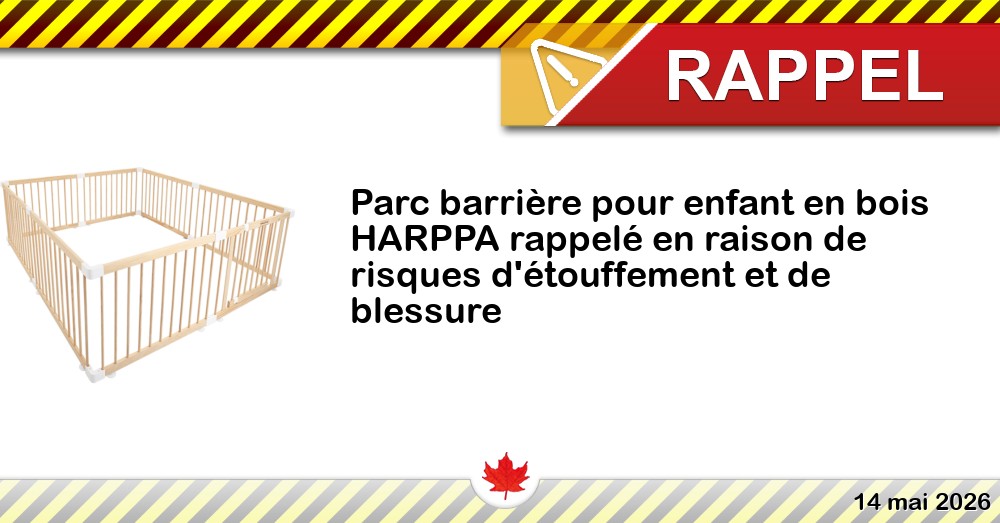Parc barrière pour enfant en bois HARPPA rappelé en raison de risques d'étouffement et de blessure Image du rappel: Parc barrière pour enfant en bois HARPPA rappelé en raison de risques d'étouffement et de blessure