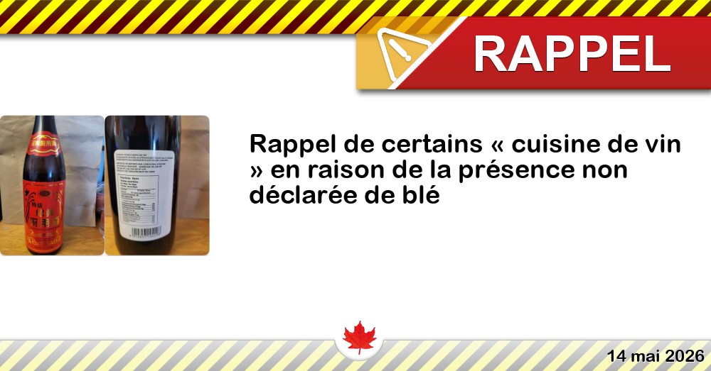 Rappel de certains « cuisine de vin » en raison de la présence non déclarée de blé Image du rappel: Rappel de certains « cuisine de vin » en raison de la présence non déclarée de blé
