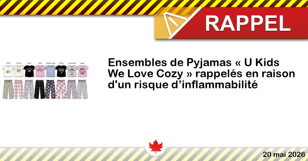 Ensembles de Pyjamas « U Kids We Love Cozy » rappelés en raison d'un risque d’inflammabilité Image du rappel: Ensembles de Pyjamas « U Kids We Love Cozy » rappelés en raison d'un risque d’inflammabilité