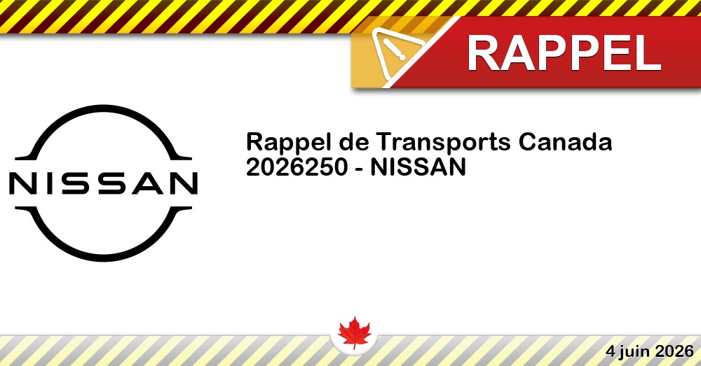 Numéro de rappel de Transports Canada - 2026250 - NISSAN Image du rappel: Numéro de rappel de Transports Canada - 2026250 - NISSAN