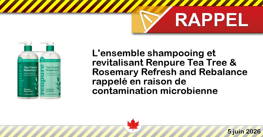 L'ensemble shampooing et revitalisant Renpure Tea Tree & Rosemary Refresh and Rebalance rappelé en raison de contamination microbienne Image du rappel: L'ensemble shampooing et revitalisant Renpure Tea Tree & Rosemary Refresh and Rebalance rappelé en raison de contamination microbienne