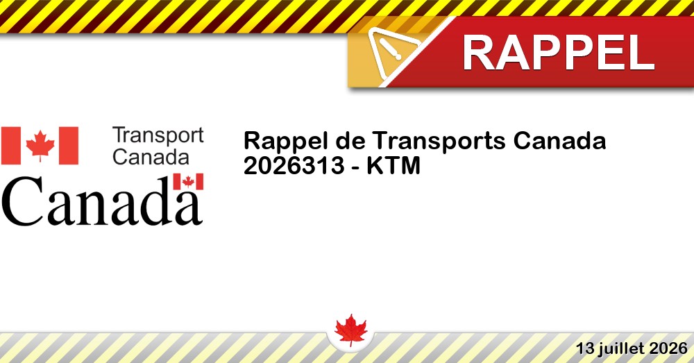 Image du rappel: Numéro de rappel de Transports Canada - 2026313 - KTM