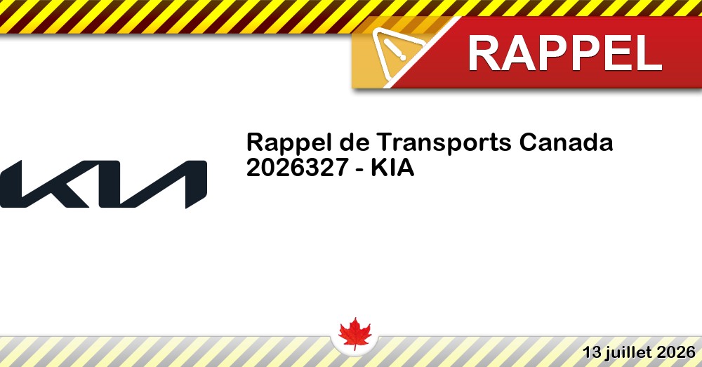 Numéro de rappel de Transports Canada - 2026327 - KIA Image du rappel: Numéro de rappel de Transports Canada - 2026327 - KIA