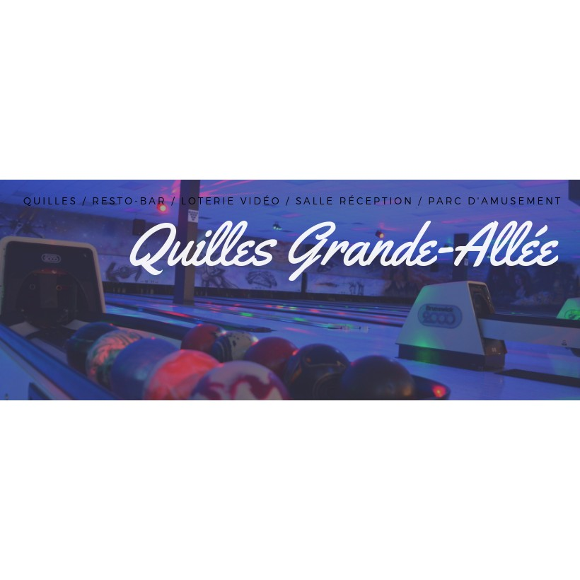 Annuaire Salon de Quilles Grande-Allée