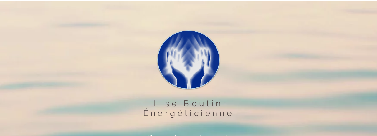 Lise Boutin - Soins Énergétiques