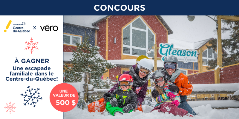 Concours Gagnez une Escapade Familiale dans le Centre-du-Québec d'une Valeur de 500$!
