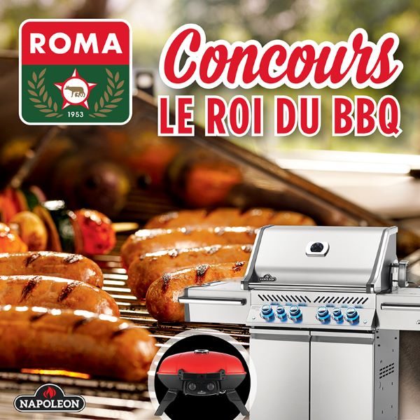 Concours Le Roi du BBQ avec Roma!