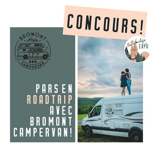 Concours Pars en Roadtrip avec Bromont Campervan!