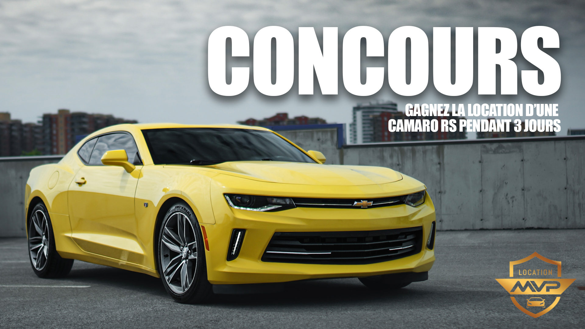 Concours GAGNEZ la Location de notre Chevrolet Camaro RS pendant 3 Jours!