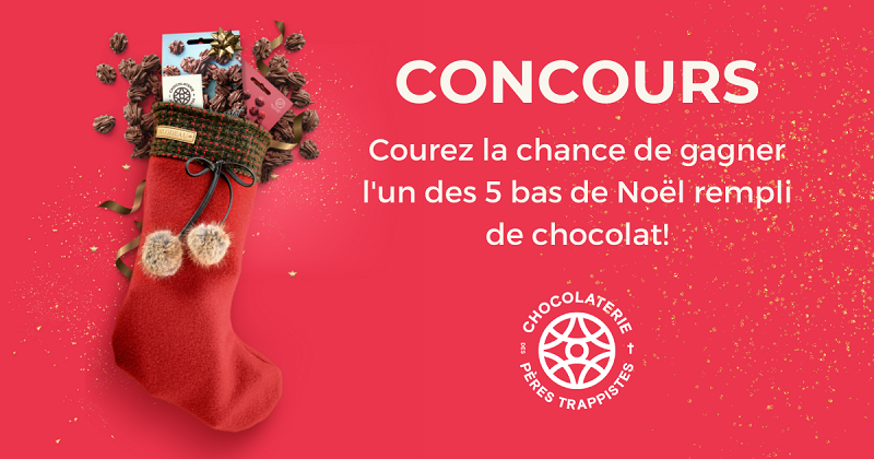 Concours Gagnez l'un des 5 bas de Noël confectionné par Bilodeau Canda rempli de chocolat des Pères Trappistes!