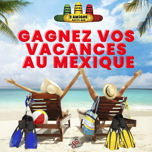 Concours Gagnez vos vacances au Mexique!