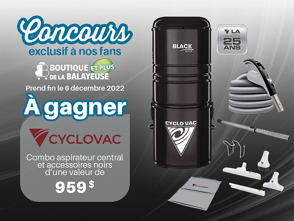 Concours Gagnez un aspirateur central de la marque Cyclo Vac, d'une valeur de 959 $!