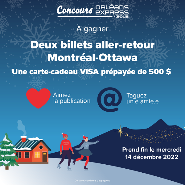 Concours Gagnez deux billets pour un aller-retour Montréal-Ottawa ainsi qu'une carte de crédit prépayée d'une valeur de 500$!