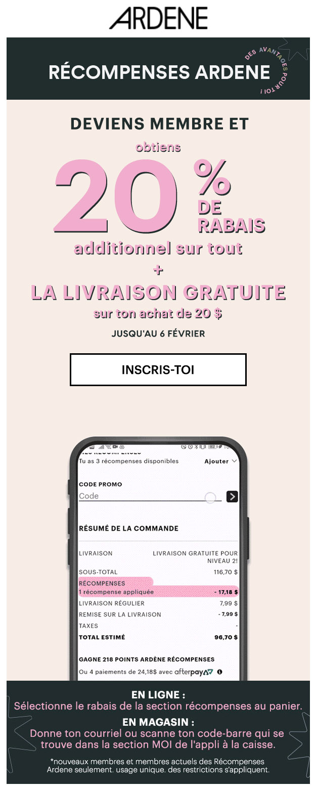 JOINS RÉCOMPENSES ARDENE = OFFRES EXCLUSIVES