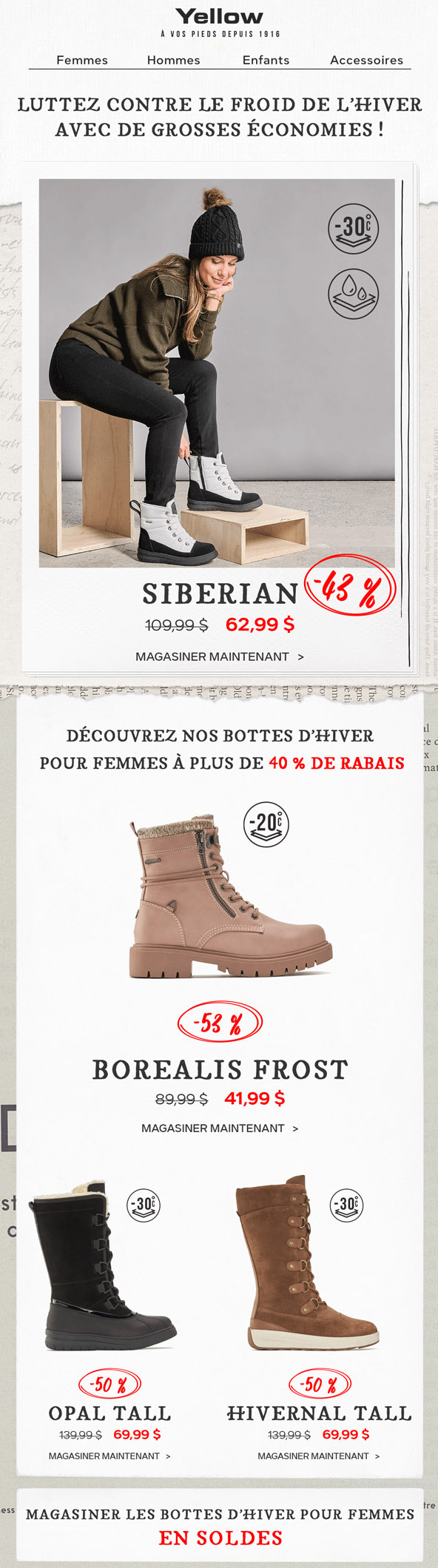 TERMINE CE SOIR: 30% et + sur la Collection d'Hiver