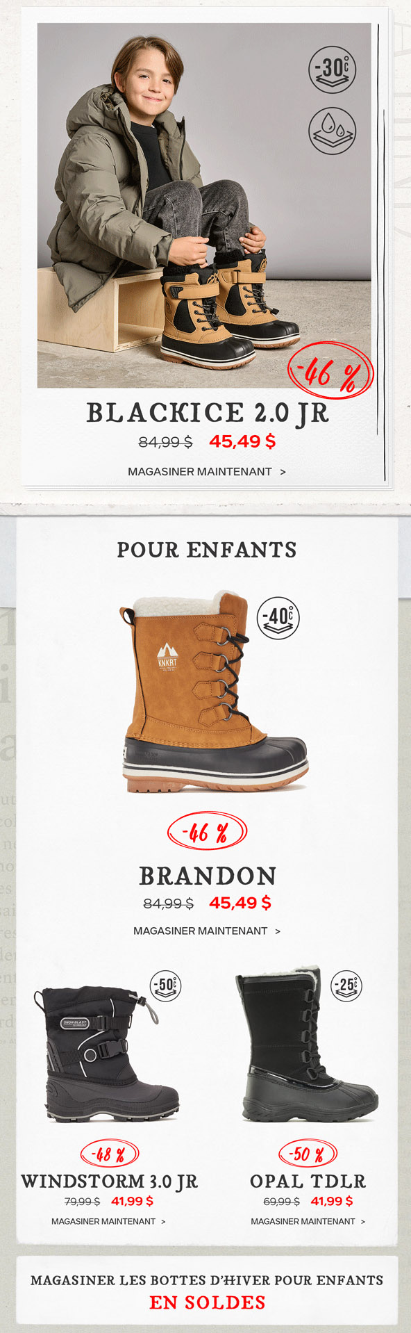 TERMINE CE SOIR: 30% et + sur la Collection d'Hiver