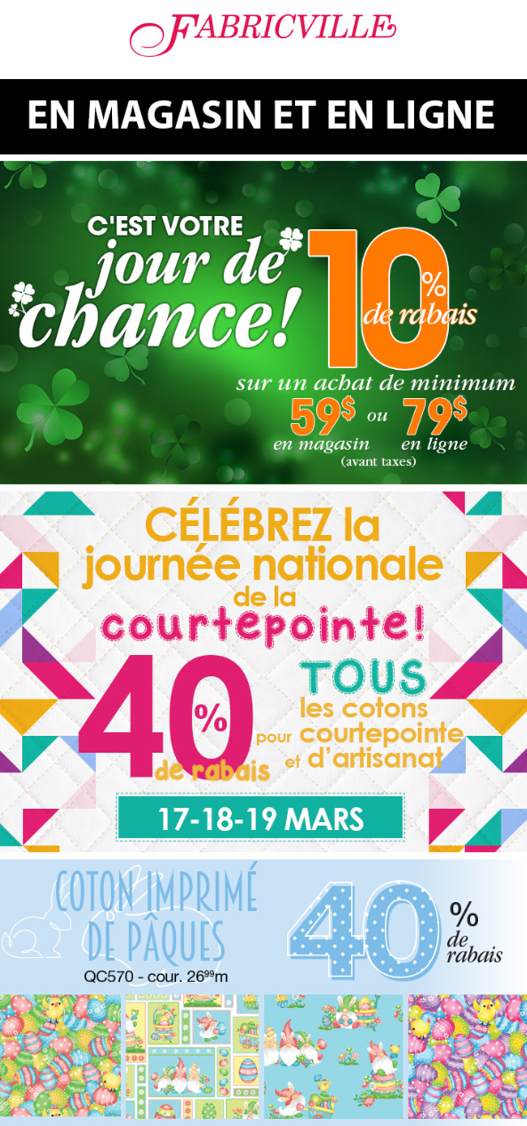 Economisez 40% pour Célebrer la Journée Nationale de la Courtepointe + Ouvrez pour obtenir une Surprise pour la St-Patrick!