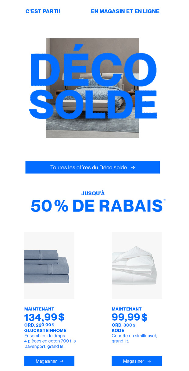 C'EST PARTI! Jusqu'à 50 % de Rabais pour le Déco Solde