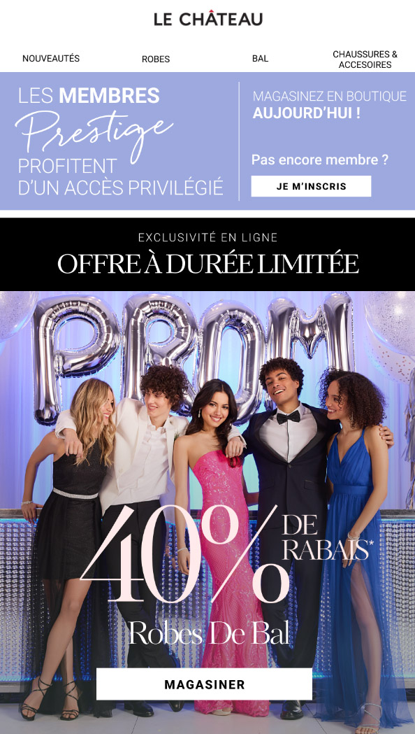 Profitez de 40 % sur toutes les Tenues de Bal et les Chaussures