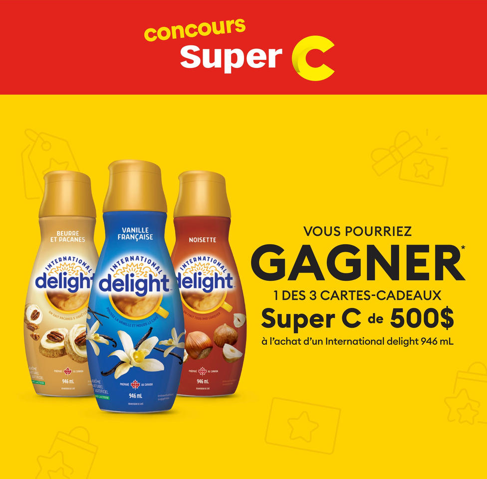 Concours Gagnez 1 des 3 cartes-cadeaux Super C d'une valeur de 500$ chacune !