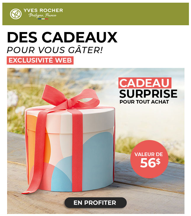 Un Cadeau Surprise, vous l'avez bien mérité!