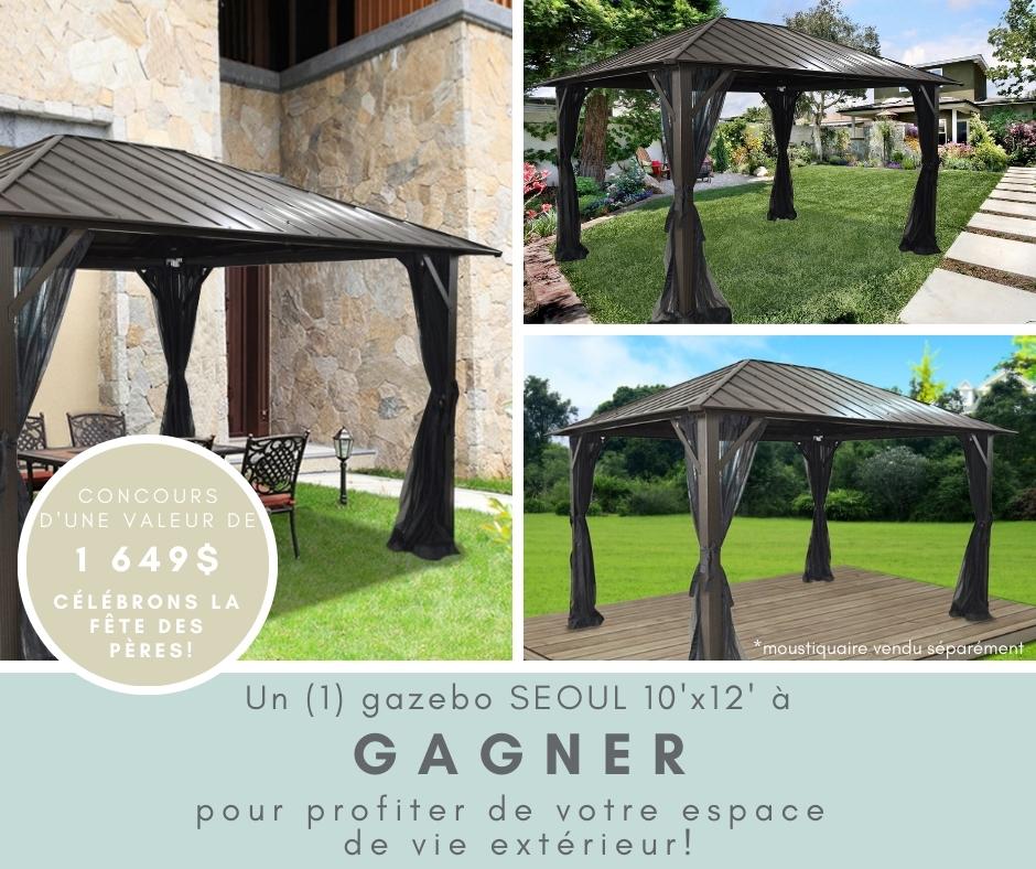 Concours Gagnez pavillon « Seoul » Corriveau Meubles de jardin d’une valeur de 1649$!