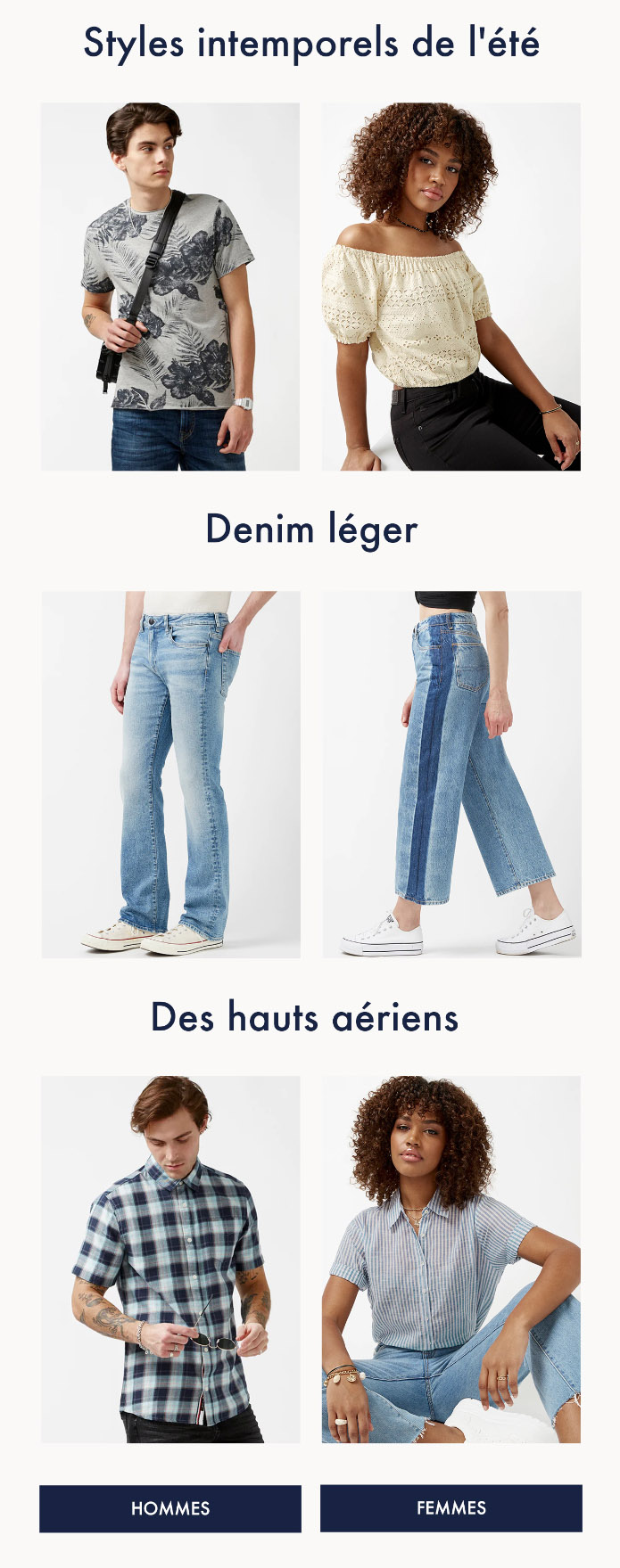 Vos Nouveaux Styles d'Été préférés sont arrivés