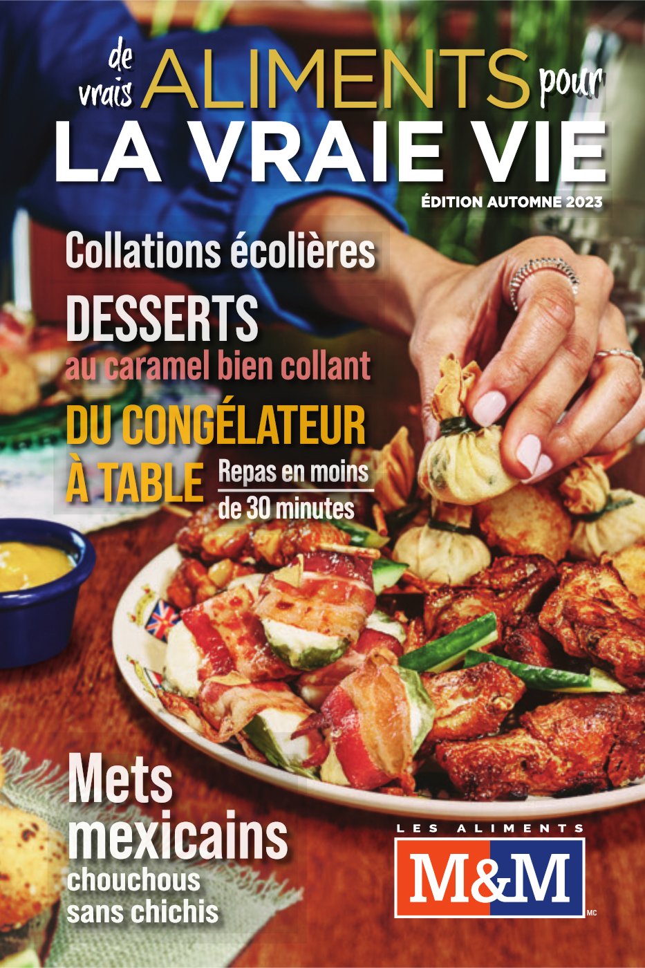 Circulaire Les Aliments M&M - Magazine Automne 2023 - Page 1