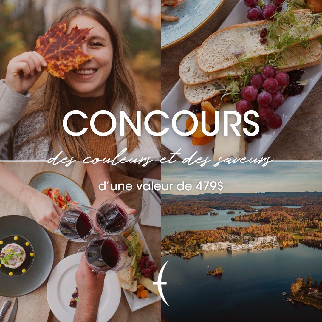 Concours Gagnez le forfait-cadeau « Des couleurs et des saveurs » d’Estérel Resort!
