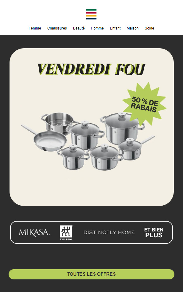 Vendredi Fou : 50 % DE RABAIS sur des Essentiels de Réception