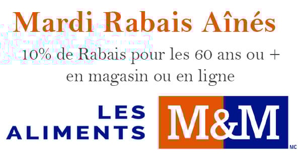 Rabais Aînés Aliments M&M