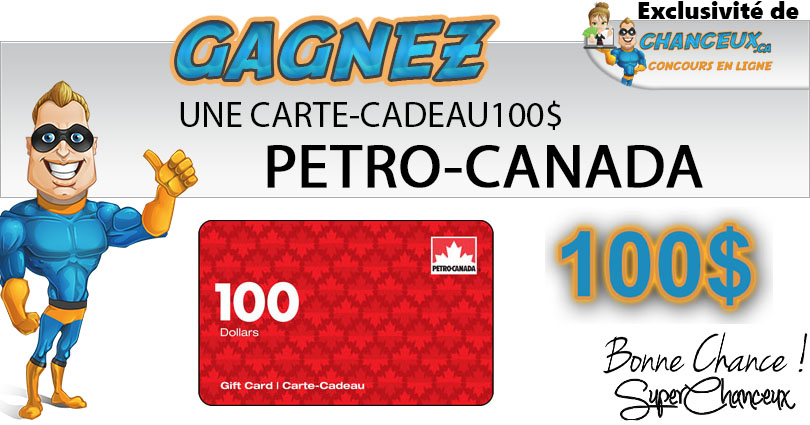 Concours Gagnez une Carte-cadeau Petro-Canade de 100$