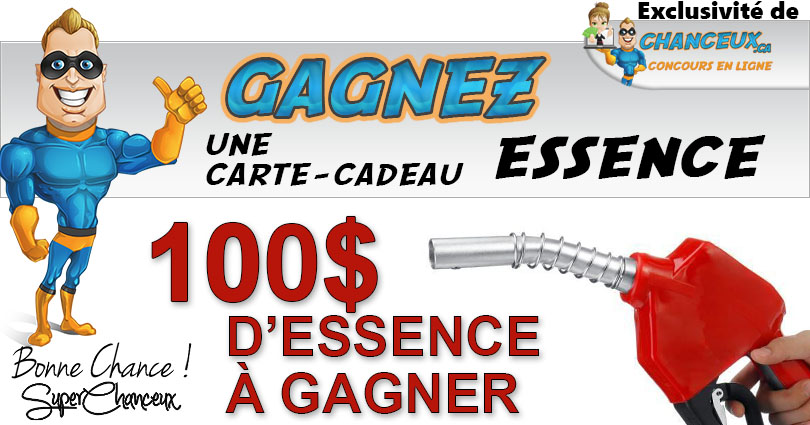 Concours GAGNEZ 100$ en Essence