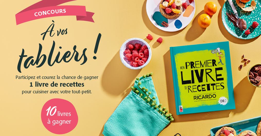 Concours Naître et grandir - Gagnez « Mon premier livre de recettes – Tome 2 » de Ricardo!