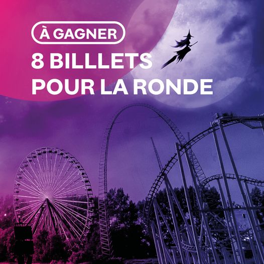 Concours Gagnez 8 billets pour un accès d’un jour à La Ronde!