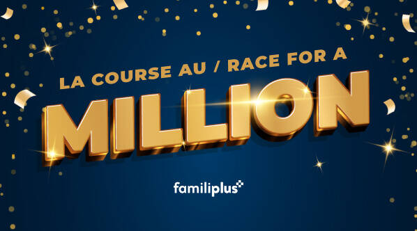 Concours Familiplus - La course au million!